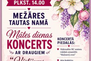 Plakāts aicina uz Jēkabpils novada Kultūras pārvaldes rīkoto Mātes dienas koncertu "Vēstījums visdārgākajai" 2026. gada 10. maijā pulksten 14.00 Mežāres Tautas namā. Koncertā piedalās Aizkraukles KC senioru vokālais ansamblis "Maļinovij zvon", deju kolektīvs "Kaleidoskops", "PARA-D" Jēkabpils un citi. Ieeja bez maksas. Pasākums tiek organizēts sadarbībā ar Mežāres pagasta biedrību "Elpas". Fons dekorēts ar ceriņu un ābeļziedu ilustrācijām.