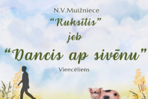 Plakāts paziņo par Ābeļu amatiertheātra "Cerība" izrādi Kalna pagasta Tautas namā (Dubultos) 16. maijā plkst. 15.00. Tiks izrādīts N.V.Muižnieces "Ruksītis" jeb "Dancis ap sivēnu", režisors P.Dranevičs. Ieeja bez maksas. Plakāts attēlo cilvēka siluetu un plankumainu sivēnu dzeltenu ziedu vidū. Apakšā norādīts: JĒKABPILS NOVADA KULTŪRAS PĀRVALDE. Pasākuma laikā var tikt fotografēts un filmēts, materiāli informatīvos nolūkos var tikt publicēti novada mājaslapā, informatīvajos izdevumos un citos sociālajos tīklos.