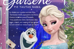 Elza no "Ledus sirds" tirkīzzilā kleitā un sniegavīrs Olafs Ziemassvētku plakātā. Plakāta teksts: 7. Decembrī plkst. 14.00 egles iedegšana Gārsenē pie Tautas nama. Uz dejām un rotaļām aicina Elza. Darbosies Olafa piparkūku darbnīca. Ciemos ieradīsies ponijs Rūdolfs. Visu pasākuma laiku darbosies rūķu pasts, vēstuli vari sagatavot jau mājās vai arī rakstīt uz vietas kopā ar Olafu!