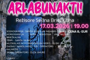Plakāts Birminghamas Mazā Teātra lugai "ARLABUNAKTI!!", kuras autors ir Maiks Fulstops un nosaukums rakstīts rozā, pilošā fontā. Izrāde notiks Jēkabpils Tautas Namā 17.03.2026. pulksten 19.00, biļetes cena 8,- EUR. Režisore Selīna Briežkalna. Plakāta fons ir tumšs, attēlojot gotiskus akmens vārtus, pilnmēnesi un sarkanu rozi. Scenogrāfija: Santa Siliņa un Ingmārs Čaklais. Horeogrāfija: Alda Skrastiņa un Selīna Briežkalna. Tērpi: Santa Siliņa. Muzikālais noformējums un video: DJ Eki. Gaismu mākslinieks un operators: Kristaps Kalnietis. Skanu operators: Elza Umure. Lomās: Dināra Klepere, Linards Lībietis, Līga Blaua, Liene Stepene, Dace Čaklā un Inguss Priede vai Guntars Avinelis (Oslo, Norvēģija). Atbalsta Jēkabpils Tautas Nams, Birmingham Little Theatre, Jēkabpils novada Kultūras pārvalde un Biļešu Paradīze.