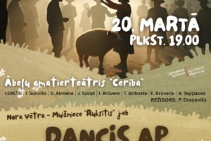 Plakāts ar izrādes "DANCIS AP SIVĒNU" reklāmu. Attēlā miglainā ainavā redzami cilvēku silueti platmalēs cepurēs un sivēns. Teksts: DUNAVAS TAUTAS NAMĀ, 20. MARTĀ PLKST. 19.00. Ābelu amatierteātris "Cerība" piedāvā "Nora vētra - Muižniece “Ruksītis” jeb DANCIS AP SIVĒNU" (Komēdija 1 cēlienā). Lomās: I. Survilllo, D. Akmene, J. Saliņš, I. Brūvere, T. Gribuste, E. Brūveris, A. Teplakovs. Režisors: P. Dranevičs. Ieejas maksa 3,- EUR. Pārējais teksts ietver: JĒKABPILS NOVADA KULTŪRAS PĀRVALDE, 2026, un Pasākuma laikā var tikt fotografēts un filmēts, materiāli informatīvos nolūkos var tikt publicēti novada mājaslapā, informatīvajos izdevumos un citos sociālajos tīklos.