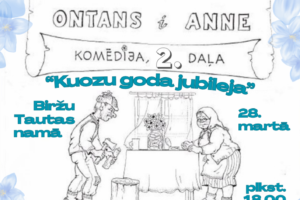 Plakāts ar ziliem ziediem malās. Plakāta centrā melnbalts zīmējums, kurā vecs vīrs kapā malku blakus galdam, pie kura sēž veca sieviete. Teksts: "Baltinavas pagasta dramatiskais kolektīvs “Palādas” Danskovīte ONTANS i ANNE KOMĒDIJA, 2. DAĻA “Kuozu goda jubileja” Biržu Tautas namā 28. martā plkst. 18.00. Biļešu iegāde un rezervācija Biržu Tautas namā vai zvanot: +371 20271641. Biļetes cena 5,- un 7,- EUR. JĒKABPILS NOVADA KULTŪRAS PĀRVALDE. 2026.