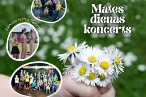 Plakāts ar zaļu, izplūdušu fonu un baltām margrietiņām. Labajā apakšējā stūrī redzama roka, kas tur margrietiņu pušķi. Plakāta augšpusē ir teksts: "Spungēnu Tautas namā 10. maijā plkst. 14.00". Centra labajā pusē lieliem burtiem rakstīts: "Mātes dienas koncerts". Piedalās Spungēnu Tautas nama bērnu teātris "Spārniņi", jauniešu teātris "Spārni", bērnu un jauniešu amatiertteātris "Sprīdītis" un Jēkabpils mūzikas skolas audzēkņi. Trīs apļveida fotoattēlos redzamas dažādas bērnu un jauniešu grupas. Plakātu rotā krāsainas notis. Apakšējā labajā stūrī norādīts: "IEEJA BEZ MAKSAS".