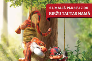 Animācijas filmas plakāts ar virsrakstu "MISIJA IZGLĀBT TĪĢERI". Uz tā redzams apgāzts tīģeris, kas ar virvēm piesiets pie koka stumbra, un puika sarkanā supervaroņa kostīmā, kurš šūpojas virvē, lai to glābtu. Apkārt ir zaļš mežs. Plakātā teikts: "ANIMĀCIJAS FILMA VISAI ĢIMENEI. 21. MAIJĀ PLKST. 17.00 BIRŽU TAUTAS NAMĀ. IEEJAS MAKSA: 3,- EUR. JĒKABPILS NOVADA KULTŪRAS PĀRVALDE. 2026.