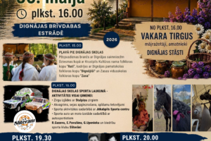Plakāts ar nosaukumu DAUGAVAS SVĒTKI, kas norisināsies 30. maijā plkst. 16.00, Dignājas brīvdabas estrādē, ar tēmu "Daugava mūs vieno" 2026. gadā. Pasākuma programma: Plkst. 15.00 Plavā pie Dignājas skolas notiks Pēcpusdienas brančs ar Dignājas saimniecēm. Dziesmas kopā ar Krustpils Kultūras nama folkloras kopu "Rati", Kadriļas ar Dignājas pamatskolas folkloras kopu "DignoJīši" un Zasas vidusskolas folkloras kopu "Zasa". Plkst. 16.00 Dignājas skolas sporta laukumā piedāvās AKTIVITĀTES VISAI ĢIMENEI: Zirgu izjādes ar Stulpiņu zirgiem. Akvagrims, sejas apgleznošana, spīdumu tetovējumi. Sporta aktivitātes sadarbībā ar Jēkabpils Sporta centru. Sporta auto un moto izstāde sadarbībā ar autosportistiem R.Gusevu, E.Pavulānu, G.Upenieku un biedrību sporta klubu Sliterāni. No plkst. 16.00 darbosies VAKARA TIRGUS, kurā piedalīsies mājražotāji, amatnieki DIGNĀJĀS STĀSTI. Plkst. 19.30 uzstāsies Dignājas amatierteātris "MADAGURČI", Jersikas Tautas nama senioru jauktais koris "JERSIKA", Dignājas kapela "DIGNA", Radošā apvienība "ZELTENES" un grupa "KODOLS" (Aizkraukle). Plkst. 20.00 uz skatuves kāps DAILES TEĀTRA AKTIERU ANSAMBLIS "ILGA", Gundars Silakaktiņš un Aldis Siliņš. Ieeja uz pasākumu ir BEZ MAKSAS. Plkst. 22.00 notiks ZAĻUMBALLE AR GRUPĀM "KODOLS" (Aizkraukle) UN "ILOZIJA" (Jēkabpils), ieejas maksa ballē ir 10,- EUR. Apakšā piezīme: Pasākuma laikā var tikt fotografēts un filmēts, materiāli informatīvos nolūkos var tikt publicēti novada mājaslapā, informatīvajos izdevumos un citos sociālajos tīklos.