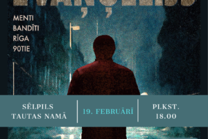 KRIMINĀLĀS EKSELENCES FONDA KOMANDA piedāvā filmas "TUMŠZILAIS EVANGĒLIJS" plakātu. Uz tumši zila fona redzams cilvēka siluets no muguras, kas stāv pretī spilgtai gaismai. Plakātā norādīti atslēgvārdi: "MENTI, BANDĪTI, RĪGA, 90TIE". Filmas seanss notiks "SĒLPILS TAUTAS NAMĀ 19. FEBRUĀRĪ PLKST. 18.00". Ieeja 3,- EUR. Apakšdaļā redzams teksts "KINOTEĀTROS NO 10. OKTOBRA" un vairāku sponsoru logotipi.