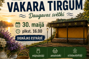Plakāts aicina uzņēmējus un mājražotājus pieteikties Vakara tirgum "Daugavas svētki". Attēlā redzams saulriets virs Daugavas ar koka estrādi un gaismas virtenēm, priekšplānā ziedi un lauku labumi. Teksts: "PIETEIKŠANĀS UZŅĒMĒJIEM UN MĀJRAŽOTĀJIEM VAKARA TIRGUM Daugavas svētki. 30. maijā plkst. 16.00 DIGNĀJAS ESTRĀDĒ". Aicināti: "mājražotāji, amatnieki, stādaudzētāji". Saucis: "Daugava mūs vieno". "PIETEIKŠANĀS: alina.bruziuka@jekabpils.lv, +371 20239071, līdz 20. maijam. Vietu skaits ierobežots!". "NĀC UN PIEDALIES SVĒTKU ATMOSFĒRAS RADĪŠANĀ PIE DAUGAVAS!".