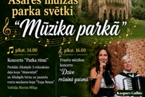 Plakāts ar Asares muižas drupām un zaļu lapu fonu, reklamē Asares muižas parka svētkus “Mūzika parkā” 2026. gada 31. maijā plkst. 14.00 Asares muižas parkā (sliktos laika apstākļos Asares muižas klētī). Plkst. 14.00 notiks koncerts “Parka ritmi” ar Jēkabpils 3.vidusskolas deju kopu “Akmentiņš” un Jēkabpils bērnu un jauniešu centra muzikantu kopu “Trapa Natans”, vadītāja Maruta Miliga. No plkst. 15.00 degustācijas, radošā darbnīca un citas aktivitātes. Plkst. 16.00 notiks franču mūzikas koncerts “Dzīve rožainā gaismā” ar vokālisti Inetu Rudzīti un akordeonistu Kasparu Gulbi. Apskatāma mākslinieces Dainas Eglītes gleznu izstāde. Ieeja bez maksas.