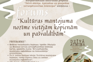 Forums Mežārē “Kultūras mantojuma nozīme vietējām kopienām un pašvaldībām”