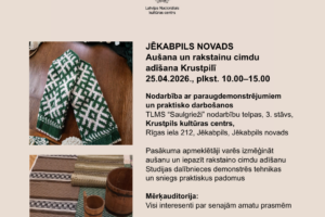 Latvijas Nacionālā kultūras centra pasākuma "SATIEC * SAVU MEISTARU! 2026" plakāts, kurā attēloti zaļi balti rakstaini dūraiņi un dažādi audumi ar ģeometriskiem rakstiem, blakus koka trauki. Jēkabpils novada pasākums "Aušana un rakstainu cimdu adīšana Krustpilī" notiks 25.04.2026., plkst. 10.00–15.00. Nodarbošība ar paraugdemonstrējumiem un praktisko darbosanos Krustpils kultūras centrā, Rīgas ielā 212, Jēkabpilī, Jēkabpils novadā. Pasākuma apmeklētāji varēs izmēģināt aušanu un iepazīt rakstaino cimdu adīšanu. Mērķauditorija: Visi interesenti par senajām amatu prasmēm. Kontakti: Sandra Jakuboviča, Tālr.: 29453996, E-pasts: sandra.jakubovica@inbox.lv. Vairāk informācijas: satiecsavumeistaru.lv. Pasākumu organizē Jēkabpils Novada Kultūras Pārvalde.