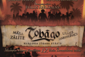 Plakāts Jēkabpils Valsts Ģimnāzijas 12. klašu Žetonvakara izrādei "Tobāgo Hercoga Jēkaba stāsts". Izrāde notiks 12. februārī pulksten 18.00 Krustpils Kultūras centrā un 27. februārī pulksten 19.00 Līvānu Kultūras centrā. Ieeja 5 eiro. Autori: Māra Zālīte un Uldis Marhilevičs. Režisors Oskars Bērziņš, vokālais pedagogs Sandra Bondare, horeogrāfs Ēvalds Abelskans. Fonā redzami palmu, cilvēku un kuģa silueti saulrieta vai krēslas ainavā.