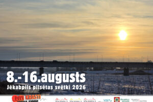 Jēkabpils pilsētas svētki 2026. "DIVI KRASTI VIENA SIRDS"